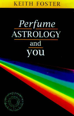 Perfume, Astrology and You (Paperback)