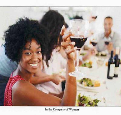 In The Company Of Women: Black Women Speak Freely and Frankly About Men, Women, Relationships, Love, Sex and Romance (Paperback)