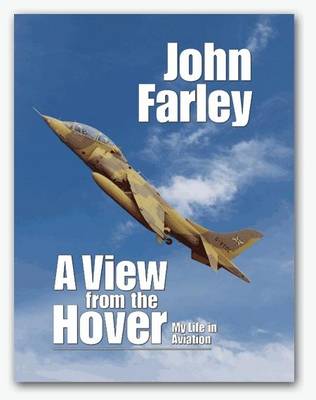 A View from the Hover: My Life in Aviation (Hardback)