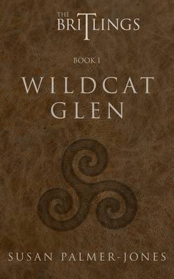 Wildcat Glen: The Britlings - The Britlings 1 (Paperback)