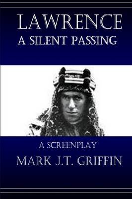 Lawrence: A Silent Passing (Paperback)