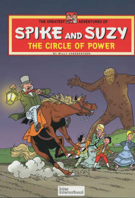 Circle of Power - Greatest Adventures of Spike & Suzy S. 2 (Hardback)