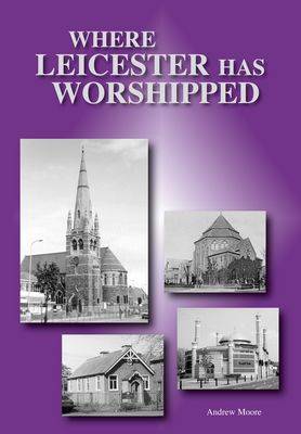 Where Leicester Has Worshipped (Paperback)