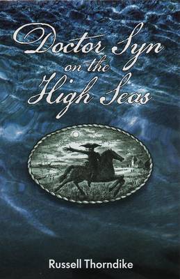 Doctor Syn on the Highseas - Doctor Syn Saga 1 (Paperback)