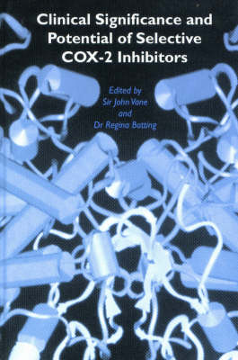 Clinical Significance and Potential of Selective COX-2 Inhibitors (Hardback)