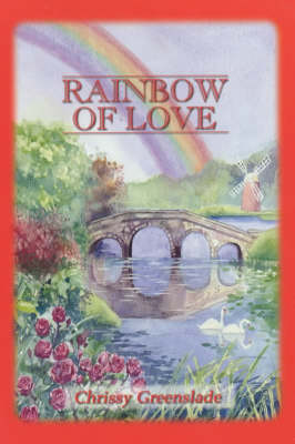 Rainbow of Love - Rainbow S. No. 3 (Paperback)