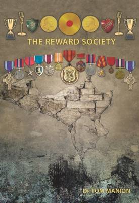 The Reward Society (Paperback)
