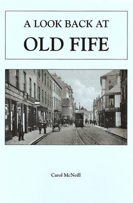 A Look Back at Old Fife (Paperback)