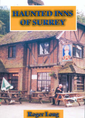 Haunted Inns of Surrey (Paperback)