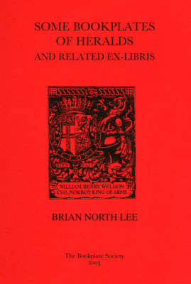 Some Bookplates of Heralds: And Related Ex-libris (Paperback)