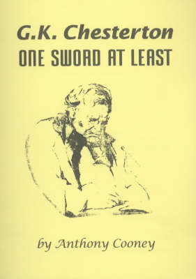 G.K.Chesterton: One Sword at Least (Paperback)