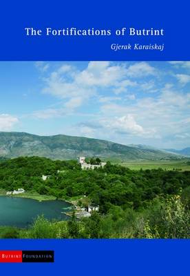 The Fortifications of Butrint (Paperback)