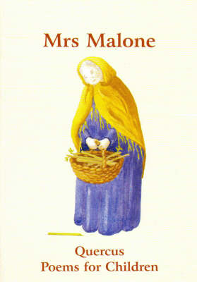 Mrs Malone: Poems - Quercus Poems for Children S. Bk. 2 (Paperback)