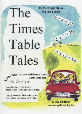 The Times Table Tales: All the Times Tables in Story Rhyme