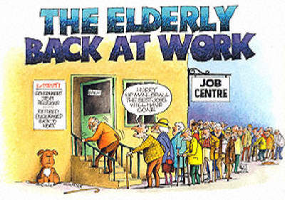 The Elderly Back at Work (Paperback)