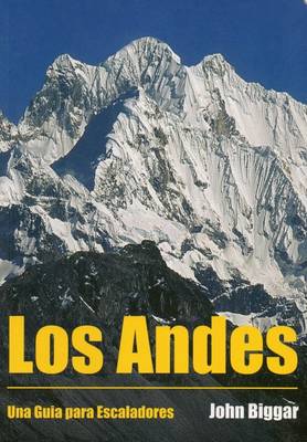 Los Andes - Una Guia Para Escaladores (Paperback)