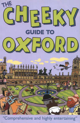 The Cheeky Guide To Oxford 2ed (Paperback)