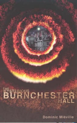 The Mysterious Burnchester Hall (Paperback)