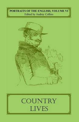 Portraits of the English, Volume VI: Country Lives (Paperback)