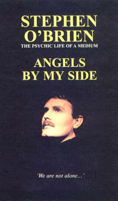 Angels by My Side: Psychic Life of a Medium (Paperback)