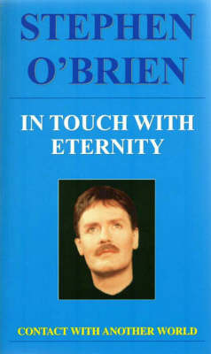 In Touch with Eternity: Contact with Another World (Paperback)