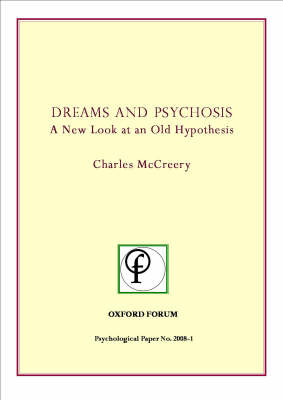 Dreams and Psychosis: A New Look at an Old Hypothesis (Spiral bound)
