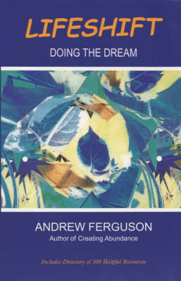 Lifeshift: Doing the Dream (Paperback)