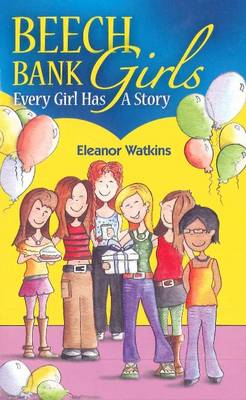Beech Bank Girls: Every Girl Has A Story (Paperback)