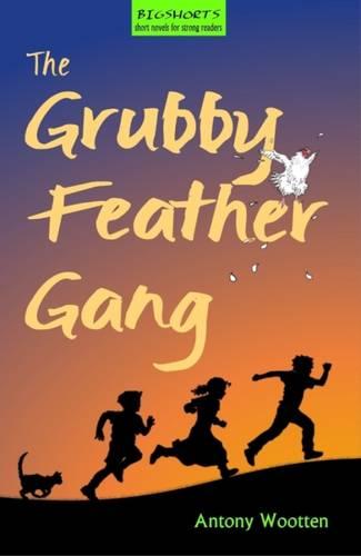 The Grubby Feather Gang - Big Shorts 1 (Paperback)