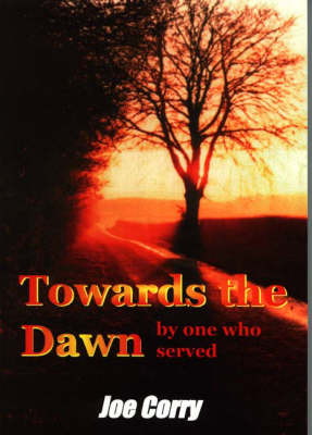 Towards the Dawn (Paperback)