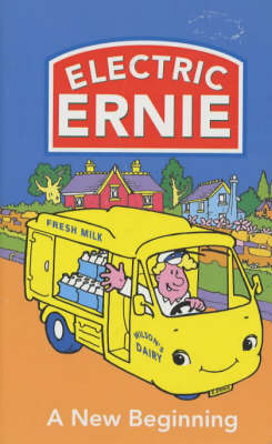 Electric Ernie: A New Beginning (Paperback)