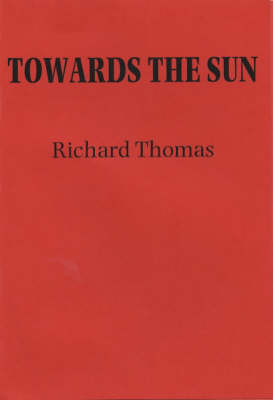 Towards the Sun (Paperback)