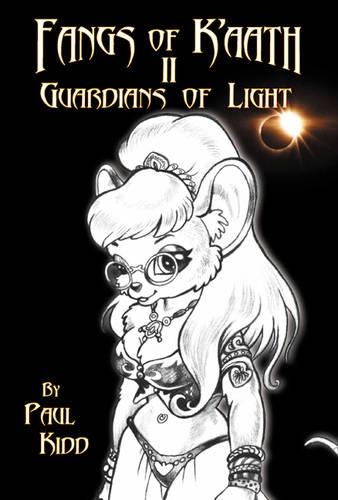 Fangs of K'aath: Guardians of Light v. 2 (Paperback)