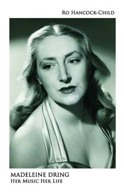 Madeleine Dring: Her Music, Her Life (Paperback)