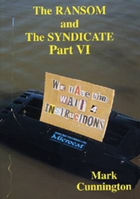 The Ransom and the Syndicate - Syndicate Series Pt. 6 (Paperback)