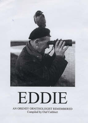 'Eddie': An Orkney Ornithologist Remembered (Paperback)