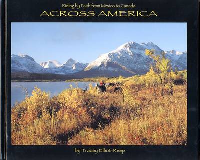 Riding by Faith from Mexico to Canada Across America - Riding by Faith No. 3 (Hardback)