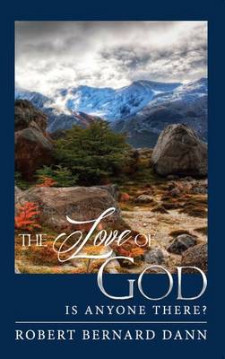 The Love of God: Is Anyone There?