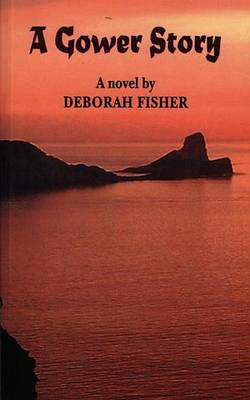 Gower Story, A (Paperback)