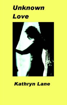 Unknown Love (Paperback)