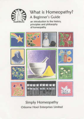 What is Homeopathy?: A Beginner's Guide (Spiral bound)