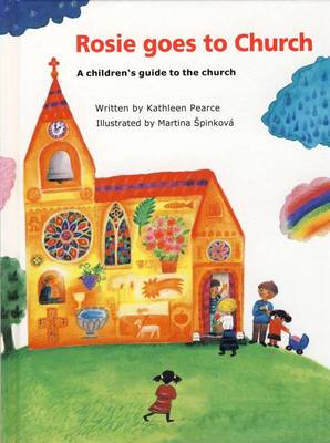 Rosie Goes to Church: A Children's Guide to the Church (Hardback)