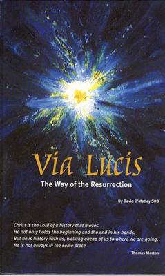 Via Lucis: The Way of the Resurrection (Hardback)