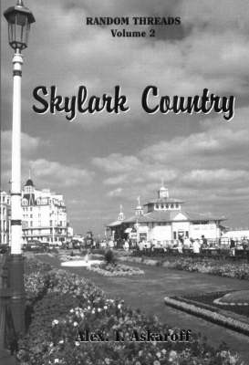 Random Threads: Skylark Country v. 2 (Paperback)
