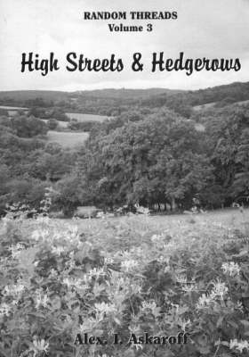 Random Threads: High Streets and Hedgerows v. 3 - Random threads (Paperback)