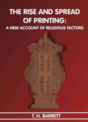 The Rise and Spread of Printing: A New Account of Religious Factors (Paperback)