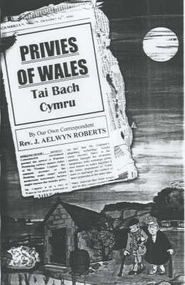 The Privies of Wales: Tai Bach Cymru (Paperback)