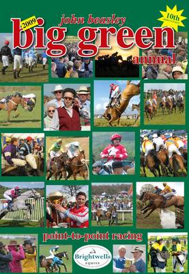 Big Green Annual 2009: Book of Point-to-point Racing (Hardback)