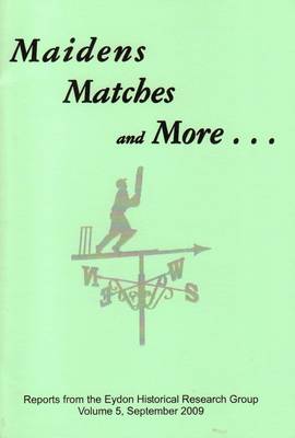 Maidens, Matches and More (Paperback)