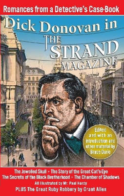Romances from a Detective's Case-book: Dick Donovan in the Strand Magazine - Dick Donovan Library S. (Paperback)